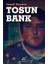Tosun Bank 1