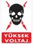 Yüksek Voltaj Uyarı Levhası 25X35 KOD:1100 1