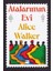 Atalarımın Evi - Alice Walker 1