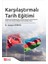 Karşılaştırmalı Tarih Eğitimi Türkiye ve Azerbaycan’da I. Dünya S 1