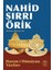 Nahid Sırrı Örik - Harem-I Hümâyun Yazıları 1