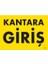 Kantara Giriş Uyarı Levhası 25X35 KOD:1578 1
