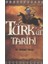 Türk’ün Tarihi 1