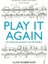 Play It Again: An Amateur Against The Impossible 2