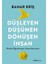 Düşleyen Düşünen Dönüşen Insan 1