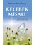 Kelebek Misali 1