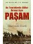 Bu Toprakta Güller Kırmızı Açar Paşam (Ciltli) 1