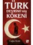 Türk Devrimi’nin Kökeni 1