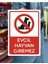 Evcil Hayvan Giremez 25*35 Dekote Levha 1