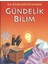 Ilk Bilim Kütüphanem - Gündelik Bilim 1
