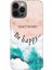 iPhone 12 Pro Max Kılıf Desenli Baskılı Tpu Rubber Kapak Be Happy 1
