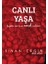Canlı Yaşa 1