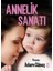 Annelik Sanatı 1
