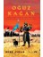 Oğuz Kağan - Göktanrının Gölgesi 1
