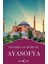 Istanbulun Fethi ve Ayasofya 1