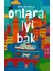 Onlara Iyi Bak 1