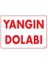 Yangın Dolabı Uyarı Levhası 25X35 KOD:889 1