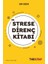 Strese Direnç Kitabı 1