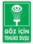 Göz Için Tehlike Duşu Uyarı Levhası 17,5X25 KOD:1021 1