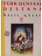 Türk Dünyası Destanı Halil Gülel (2.el Kitaptır) 1