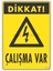 Dikkat Çalışma Var Uyarı Levhası 17,5X25 KOD:1108 1