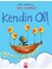 Kendin Ol 1