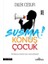 Susma! Konuş Çocuk 1