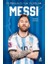 Messi - Futbolun Büyük Yıldızları 1