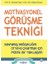 Motivasyonel Görüşme Tekniği 1
