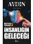 Insanlığın Geleceği - Beyin Sizsiniz 3 1