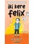 Iki Kere Felix + Fransa Yolu: Olağanüstü Yolculuklar 44 1