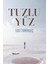 Tuzlu Yüz + Senin Yüzünden (Kutulu Set - Ciltli) 1