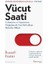 Acelesi Olanlar Için Astrofizik + Vücut Saati: Uykunuzu ve Yaşamınızı Değiştirecek Yeni Sirkadiyen Ritimler Bilimi 2