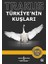 Trakus – Türkiye’nin Kuşları + Doğamızın Iyilik Melekleri: Şiddet Neden Azaldı? 1