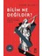 Çoklu Evrenin Çekiciliği + Bilim Ne Değildir ?: Yeni Ateist Tezlerin Bilimsel ve Tarihsel Eleştirisi 2