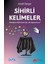 Sihirli Kelimeler + Büyük Yatırımcılar: Ustalardan Yatırım Dersleri + Davranışsal Yatırım Rehberi 1