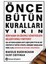 Önce Bütün Kuralları Yıkın: Dünyanın En Iyi Yöneticileri Neleri Farklı Yapıyor? 1