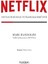 Netflix’in Doğuşu ve Inanılmaz Serüveni + Güce Karşı Kuvvet: Insan Davranışlarını Belirleyen Gizli Etmenler 1