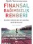 Akıllı Yatırımcının Finansal Bağımsızlık Rehberi: Bilmeniz Gereken Her Şey Hakkında Basit Bir Klavuz 1