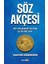 Adam Smith'in Yemeğini Pişiren Kimdi?: Ekonomide Kadının Görünmez Eli + Neyi Ararsan Onu Bulursun + Söz Akçesi 3