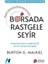 Borsada Rastgele Seyir: Başarılı Yatırımlar Için Denenmiş Stratejiler + Haksız Avantaj: Finansal Eğitimin Gücü 1