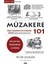 Müzakere 101: Strateji Oluşturmadan Ikna Tekniklerine Müzakere Hakkında Bilmemiz Gereken Her Şey 1