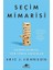Karar Kitabı - Stratejik Düşünme Üzerine 50 Model + Ekonominin Pusulası + Haksız Avantaj: Finansal Eğitimin Gücü 4