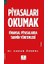 Piyasaları Okumak: Finansal Piyasalarda Tahmin Yöntemleri 1