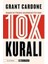 10X Kuralı: Başarı ve Fiyasko Arasındaki Tek Fark + Müşteri Her Zaman Deneyim Ister + Bırak 1