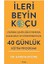 Ileri Beyin Koçu: Zihinsel Çevikliğini Yeniden Kazanmak ve Sürdürmek Için 40 Günlük Eğitim Programı 1