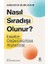 Nasıl Sıradışı Olunur? - Insanları Olağanüstü Kılan Alışkanlıklar + Ikinci Şans: Paranız, Hayatınız ve Dünyamız Için 1