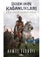 Bozkırın Kağanlıkları: Hunlar, Tabgaçlar, Göktürkler, Uygurlar + Ilk Osmanlılar: ve Batı Anadolu Beylikleri Dünyası 1
