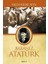 Insan Dünyasının Döngüleri: Tarihin Çarkları Arasında Uygarlıklar + Babanız Atatürk 2