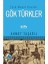 Gök Türkler: Türk Model Devleti + Davetsiz Misafirler: Osmanlı Çökerken Amerikan Misyonerleri 1